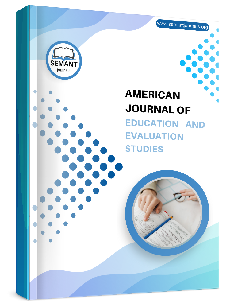 American Journal of Education and Evaluation Studies